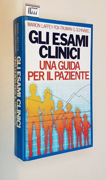 GLI ESAMI CLINICI - Una guida per il paziente