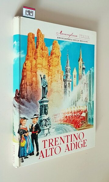 Meravigliosa Italia - TRENTINO ALTO ADIGE