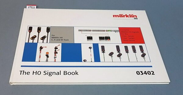 THE HO SIGNAL BOOK - TheHandbook for Marklin HO Semaphore …
