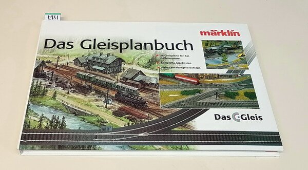 DAS GLEISPLANBUCH - MARKLIN