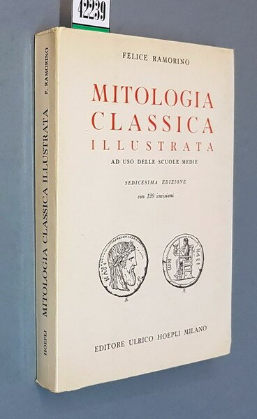 MITOLOGIA CLASSICA ILLUSTRATA ad uso delle scuole medie