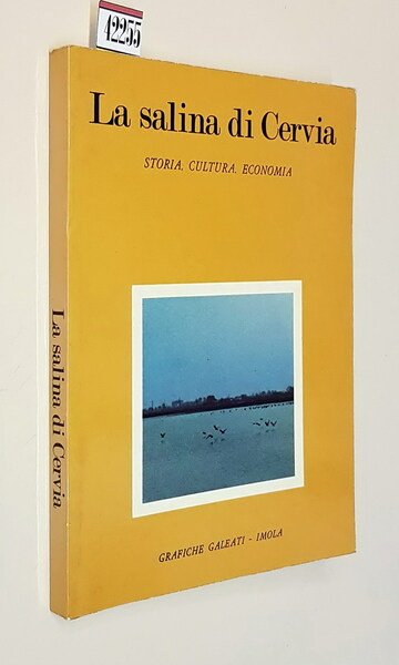 LA SALINA DI CERVIA - Storia, cultura, economia