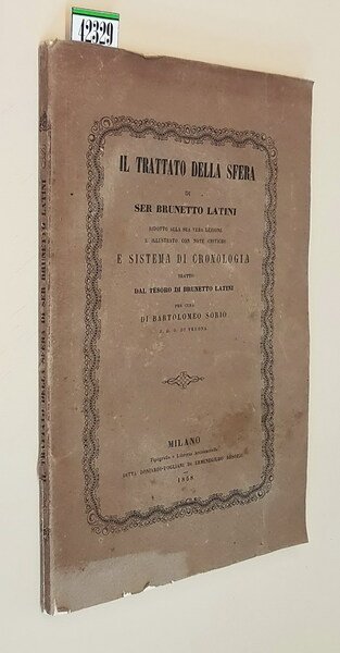IL TRATTATO DELLA SFERA di SER BRUNETTO LATINI ridotto alla …