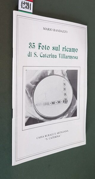 35 FOTO SUL RICAMO di S. Caterina Villarmosa