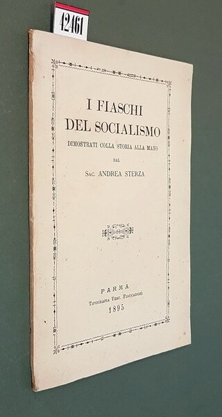I FIASCHI DEL SOCIALISMO dimostrati colla storia alla mano