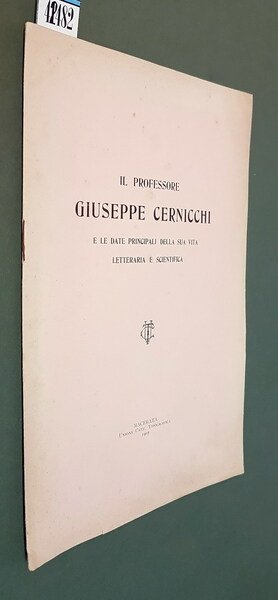 Il Professore GIUSEPPE CERNICCHI e le date principali della sua …