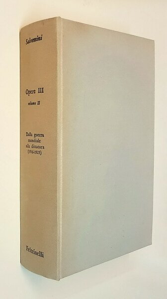 OPERE III - SCRITTI DI POLITICA ESTERA (volumi I, II …