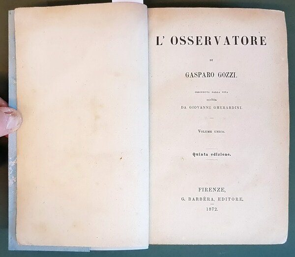 L'OSSERVATORE preceduto dalla vita scritta da Giovanni Gherardini (volume unico)