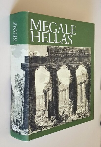 MEGALE HELLAS - Storia e civiltÃ  della Magna Grecia