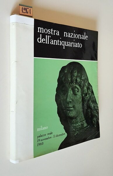 MOSTRA NAZIONALE DELL'ANTIQUARIATO - Milano, Palazzo Reale 19 novembre - …