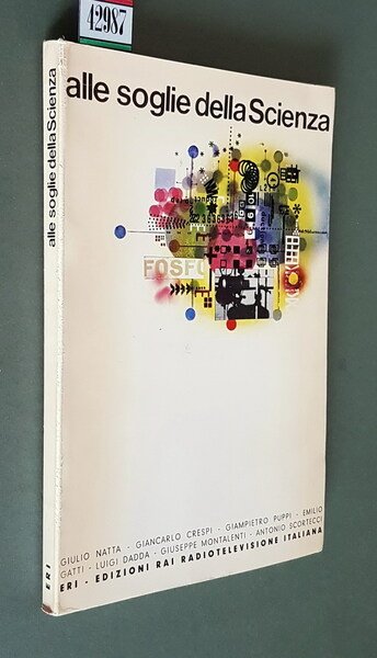 ALLE SOGLIE DELLA SCIENZA