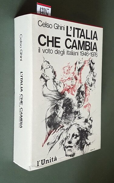 L'ITALIA CHE CAMBIA - Il voto degli italiani 1946-1976