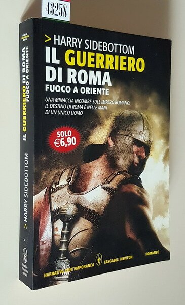IL GUERRIORE DI ROMA - FUOCO A ORIENTE
