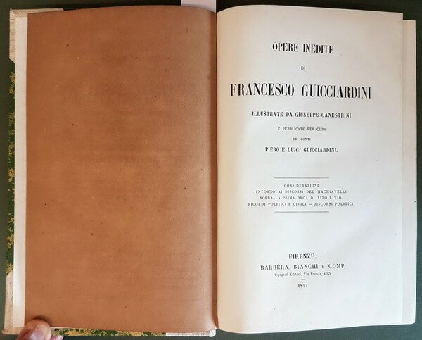 OPERE INEDITE DI FRANCESCO GUICCIARDINI, illustrate da Giuseppe Canestrini e …