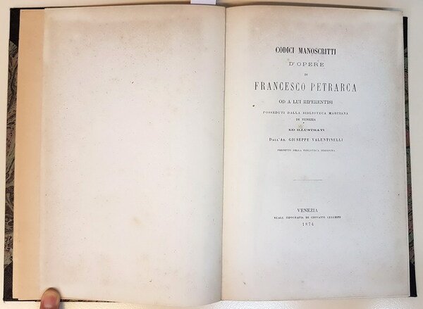 CODICI MANOSCRITTI D'OPERE DI FRANCESCO PETRARCA od a lui riferentesi …
