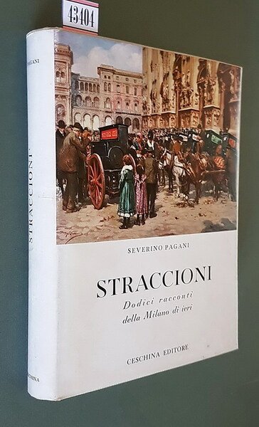 STRACCIONI - Dodici racconti della Milano di Ieri