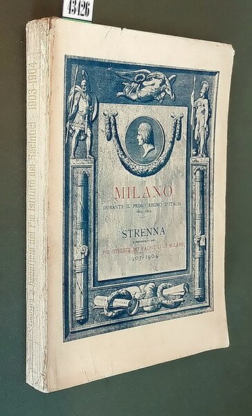 MILANO DURANTE IL PRIMO REGNO D'ITALIA 1805-1814 - Storia - … | Immagine principale