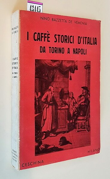 I CAFFE' STORICI D'ITALIA DA TORINO A NAPOLI - Figure …