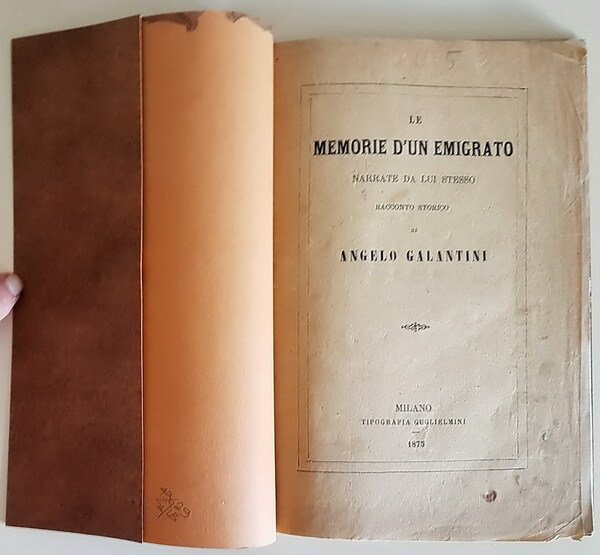 LE MEMORIE DI UN EMIGRATO narrate da lui stesso