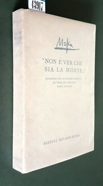 NON E' VER CHE SIA LA MORTE. - Romanzo con …