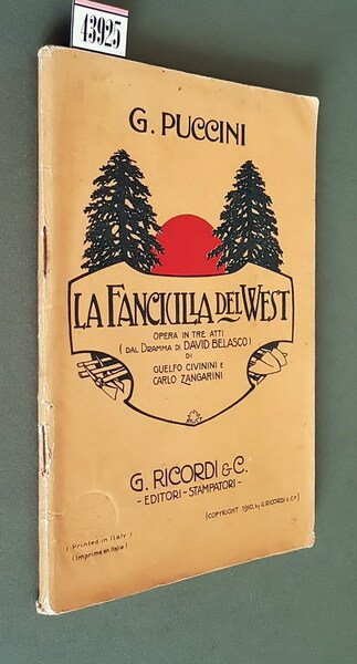 LA FANCIULLA DEL WEST opera in tre atti (dal dramma …