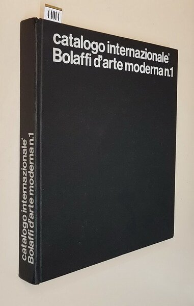 CATALOGO INTERNAZIONALE BOLAFFI D'ARTE MODERNA N. 1 (1972)