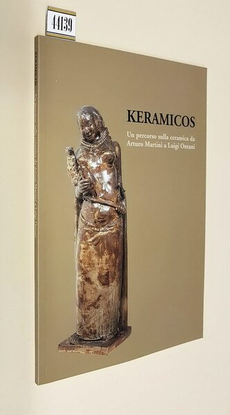 KERAMICOS - Un percorso sulla ceramica da Arturo Martini a Luigi Ontani