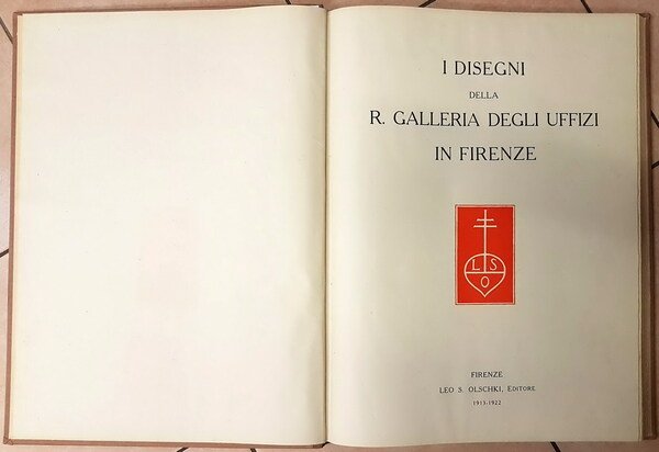 I DISEGNI DELLA R. GALLERIA DEGLI UFFIZI IN FIRENZE (serie …