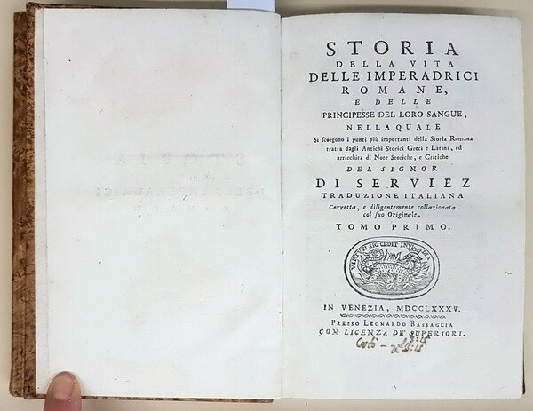 STORIA DELLA VITA DELLE IMPERATRICI ROMANE E DELLE PRINCIPESSE DEL …