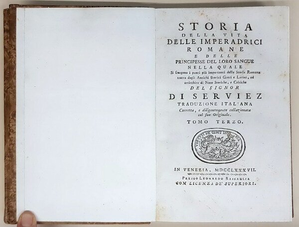 STORIA DELLA VITA DELLE IMPERATRICI ROMANE E DELLE PRINCIPESSE DEL …