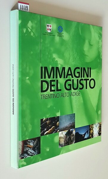 IMMAGINI DEL GUSTO - Trentino Alto Adige