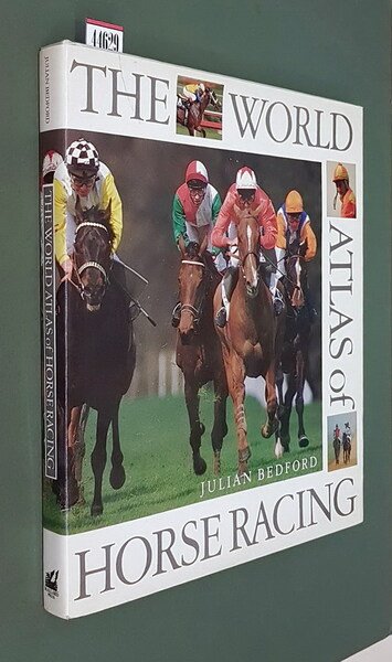 THE WORLD ATLAS OF HORSE RACING