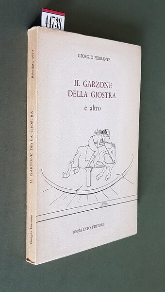 IL GARZONE DELLA GIOSTRA e altro