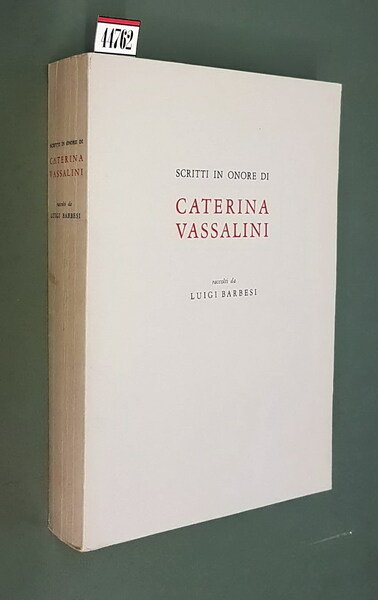 SCRITTI IN ONORE DI CATERINA VASSALINI