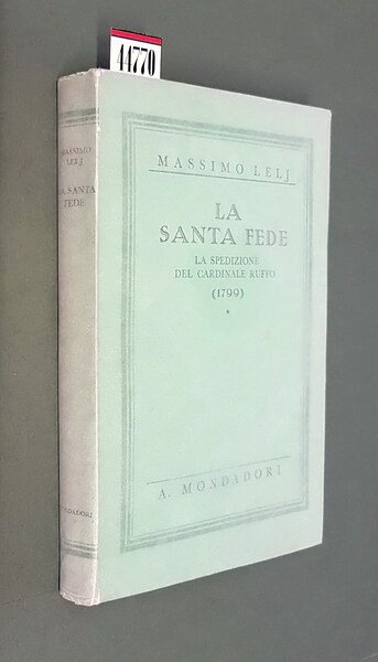 LA SANTA SEDE - LA SPEDIZIONE DEL CARDINALE RUFFO (1799)