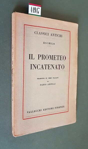 IL PROMETEO INCATENATO tradotto in versi italiani da Dario Arfelli