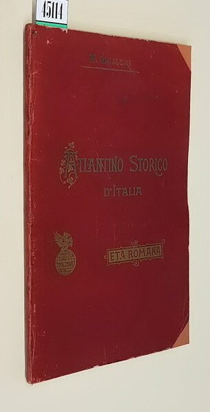 ATLANTINO STORICO D'ITALIA - Parte I. - STORIA ROMANA