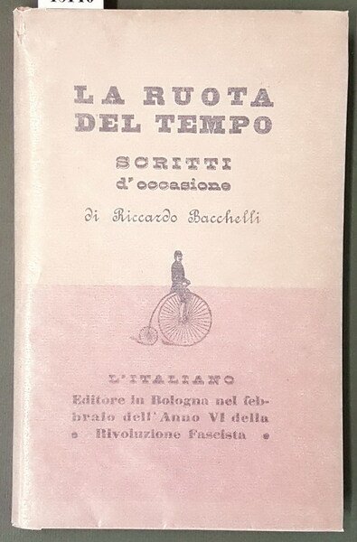 LA RUOTA DEL TEMPO - Scritti d'occasione
