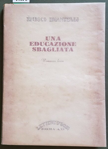 UNA EDUCAZIONE SBAGLIATA - Romanzo breve