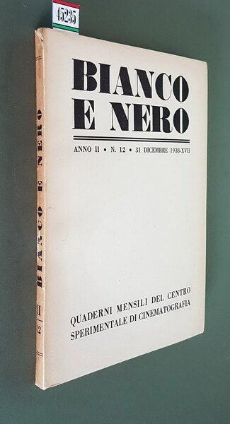 BIANCO E NERO (anno II) - N. 12 (dicembre 1938) …