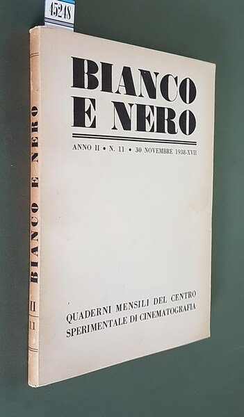 BIANCO E NERO (anno II) - N. 11 (30 novembre …