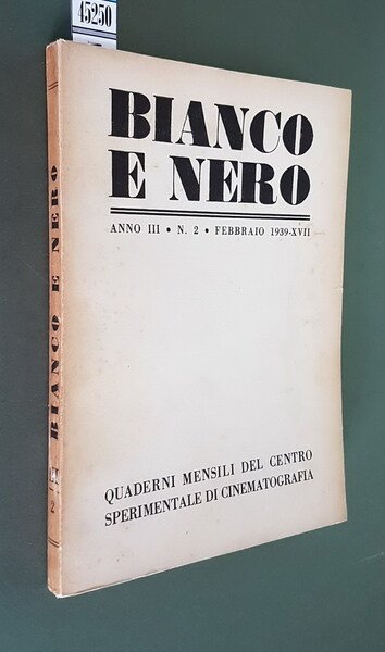 BIANCO E NERO (anno III) - N. 2 (febbraio 1939) …