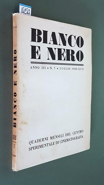 BIANCO E NERO (anno III) - N. 7 (luglio 1939) …
