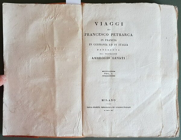 VIAGGI DI FRANCESCO PETRARCA IN FRANCIA IN GERMANIA ED IN …