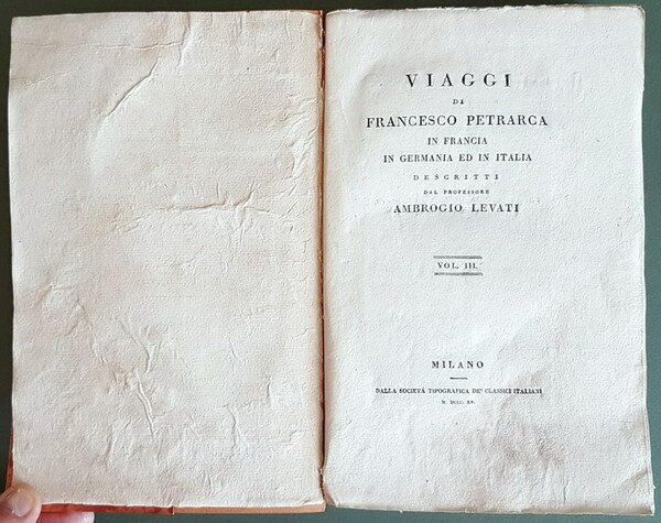 VIAGGI DI FRANCESCO PETRARCA IN FRANCIA IN GERMANIA ED IN …
