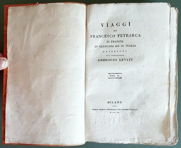 VIAGGI DI FRANCESCO PETRARCA IN FRANCIA IN GERMANIA ED IN …