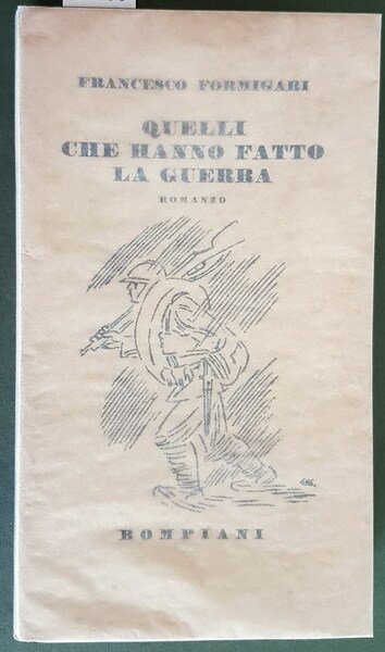 QUELLI CHE HANNO FATTO LA GUERRA