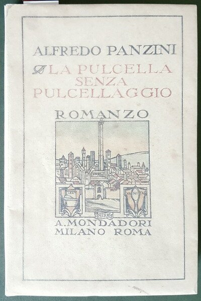 LA PULCELLA SENZA PULCELLAGGIO (Romanzo d'altri tempi)