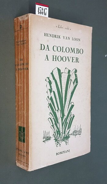 DA COLOMBO A HOOVER - L'evoluzione del continente Nord Americano