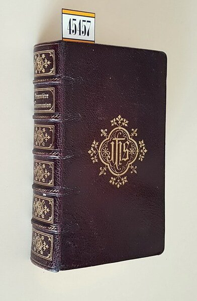 LA PREMIERE COMMUNION - Livre de prieres, preparations et offices …